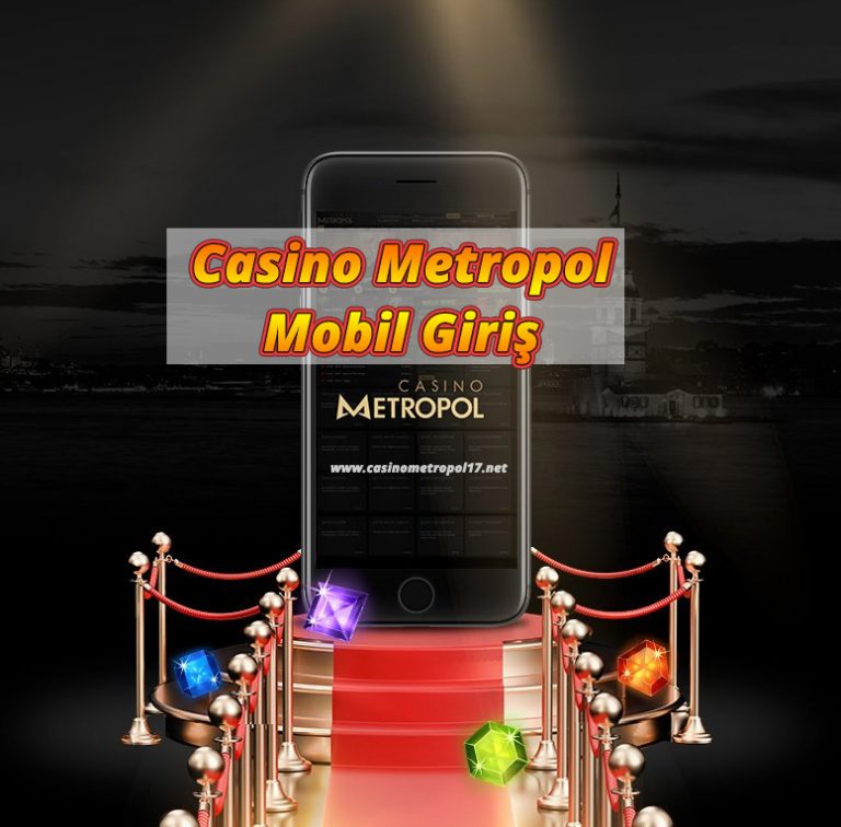 Casino Metropol Mobil Giriş